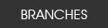 BRANCHES